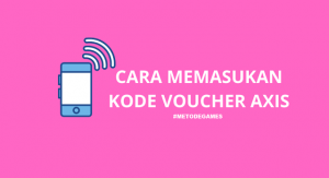 cara memasukan kode voucher axis