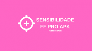 sensibilidade ff pro apk