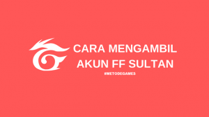 cara mengambil akun ff sultan