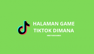 halaman game tiktok dimana