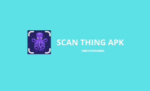 scan thing apk