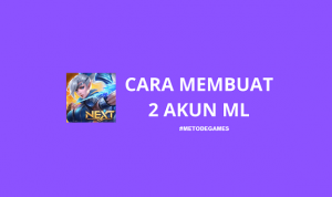 Cara Membuat 2 Akun ML (Mobile Legends) Di 1 HP Dengan Mudah