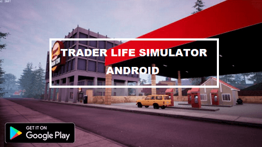 Download Trader Life Simulator Android