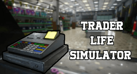 Trader Life Simulator Mod Apk