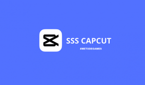 SSS Capcut MP4 MP3 Tanpa Watermark Download Terbaru 2022