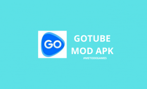 Gotube Mod Apk Tanpa Iklan Update Terbaru 2022 Link Download