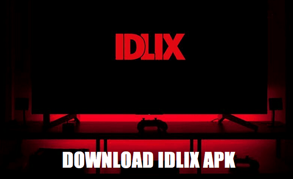 Download IDLIX Apk Mod Terbaru 2022