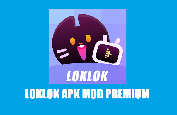 Download Loklok Apk Mod Premium Terbaru 2022