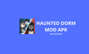 Haunted Dorm Mod Apk (Unlimited Money + Bebas Iklan) Download Terbaru