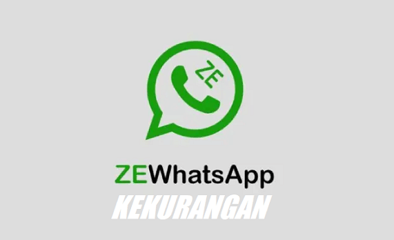 Kekurangan ZEWhatsApp Apk