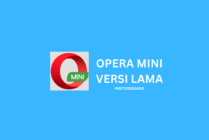 Opera Mini Versi Lama (Tanpa Iklan) Anti Blokir 2023