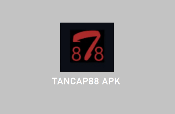 Download Tancap88 Apk Versi Terbaru 2023