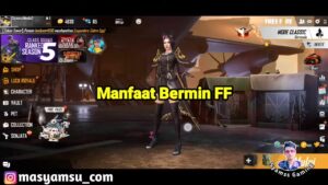 manfaat bermain free fire