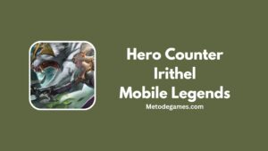 Hero Counter Irithel adalah Brody