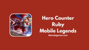 Rekomendasi Hero Counter Ruby Mobile Legends Terbaik