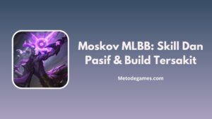 Moskov MLBB: Skill Dan Pasif & Build Tersakit