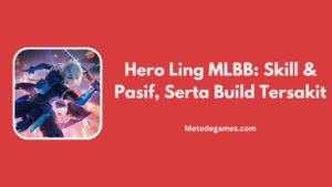 Hero Ling MLBB: Skill & Pasif, Serta Build Tersakit