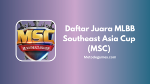 Daftar Juara MSC (MLBB Southeast Asia Cup)