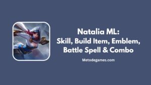 Hero Natalia ML Skill, Build Item, Emblem & Item Counter