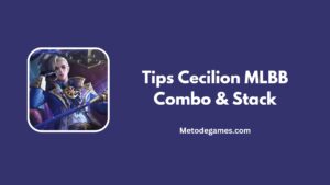 Tips Cecilion MLBB Combo & Mengumpulkan Stack Dengan Cepat