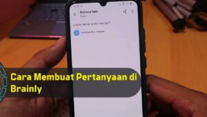 cara membuat pertanyaan di Brainly