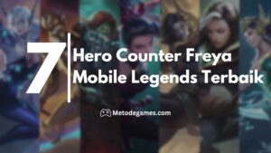 7 Hero Counter Freya Mobile Legends Terbaik