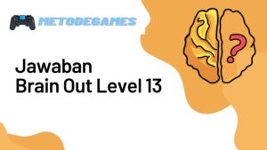 Jawaban Brain Out Level 13