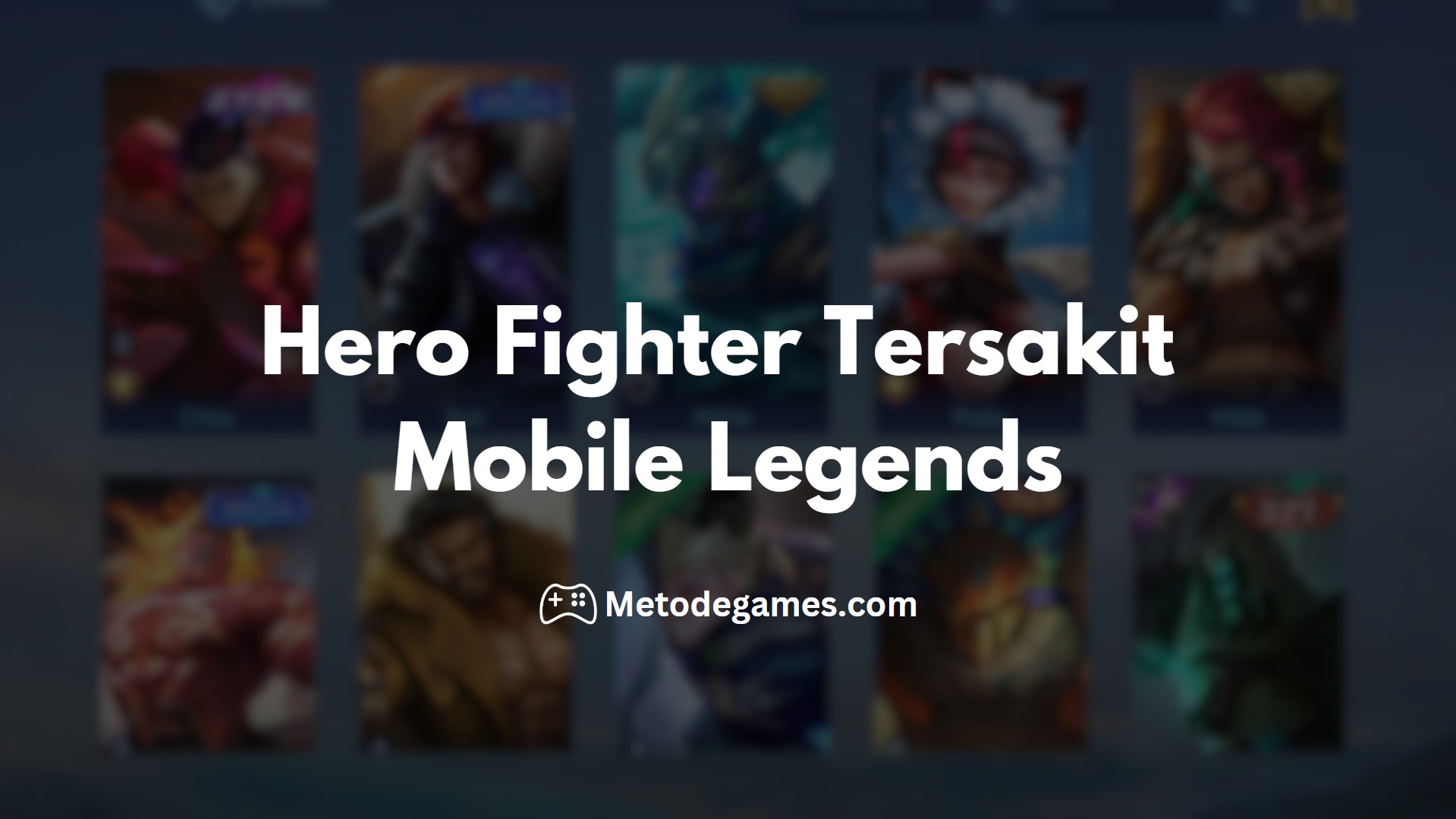 Hero Fighter Tersakit Mobile Legends