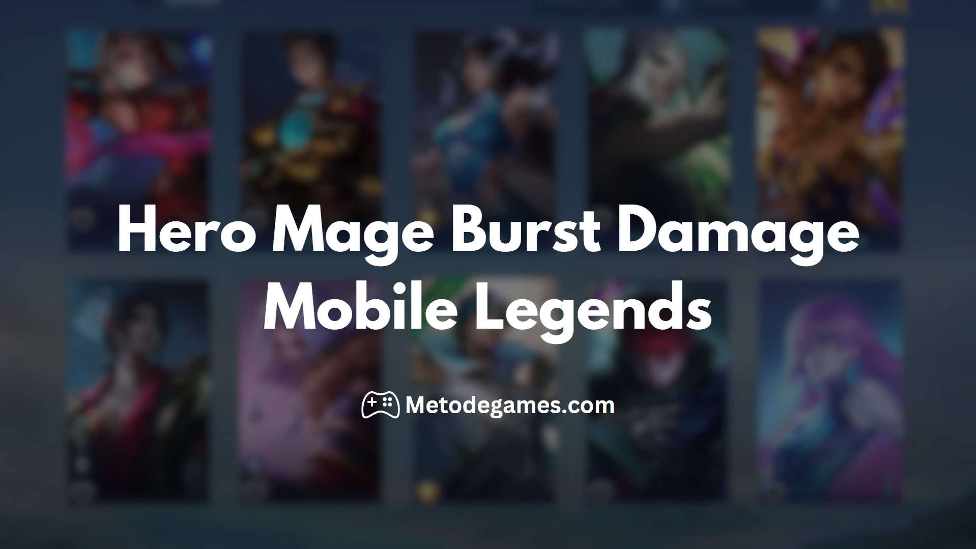 Hero Mage Burst Damage Mobile Legends