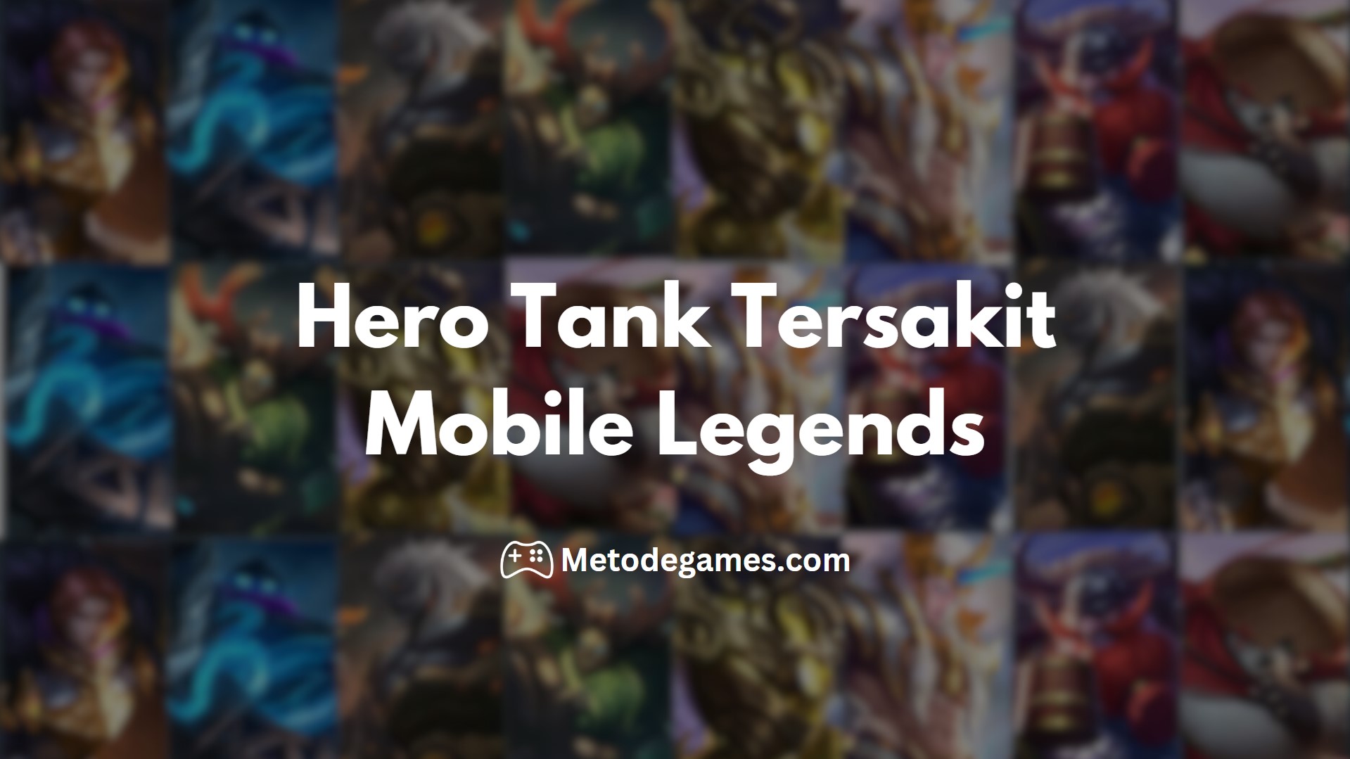 Hero Tank Tersakit Mobile Legends