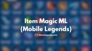 Item Magic ML Nama & Fungsinya!