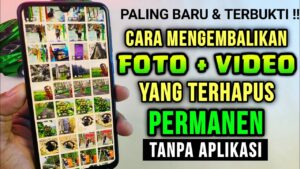 cara mengembalikan foto yang terhapus permanen di HP