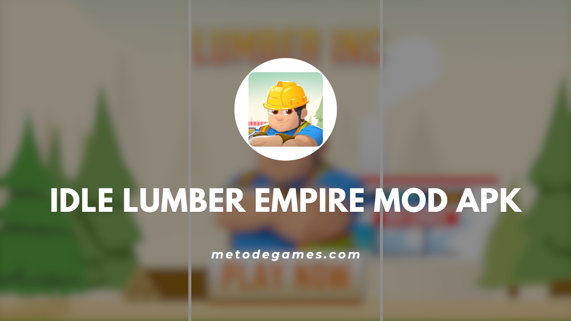 Keunggulan Game Idle Lumber Empire Mod Apk