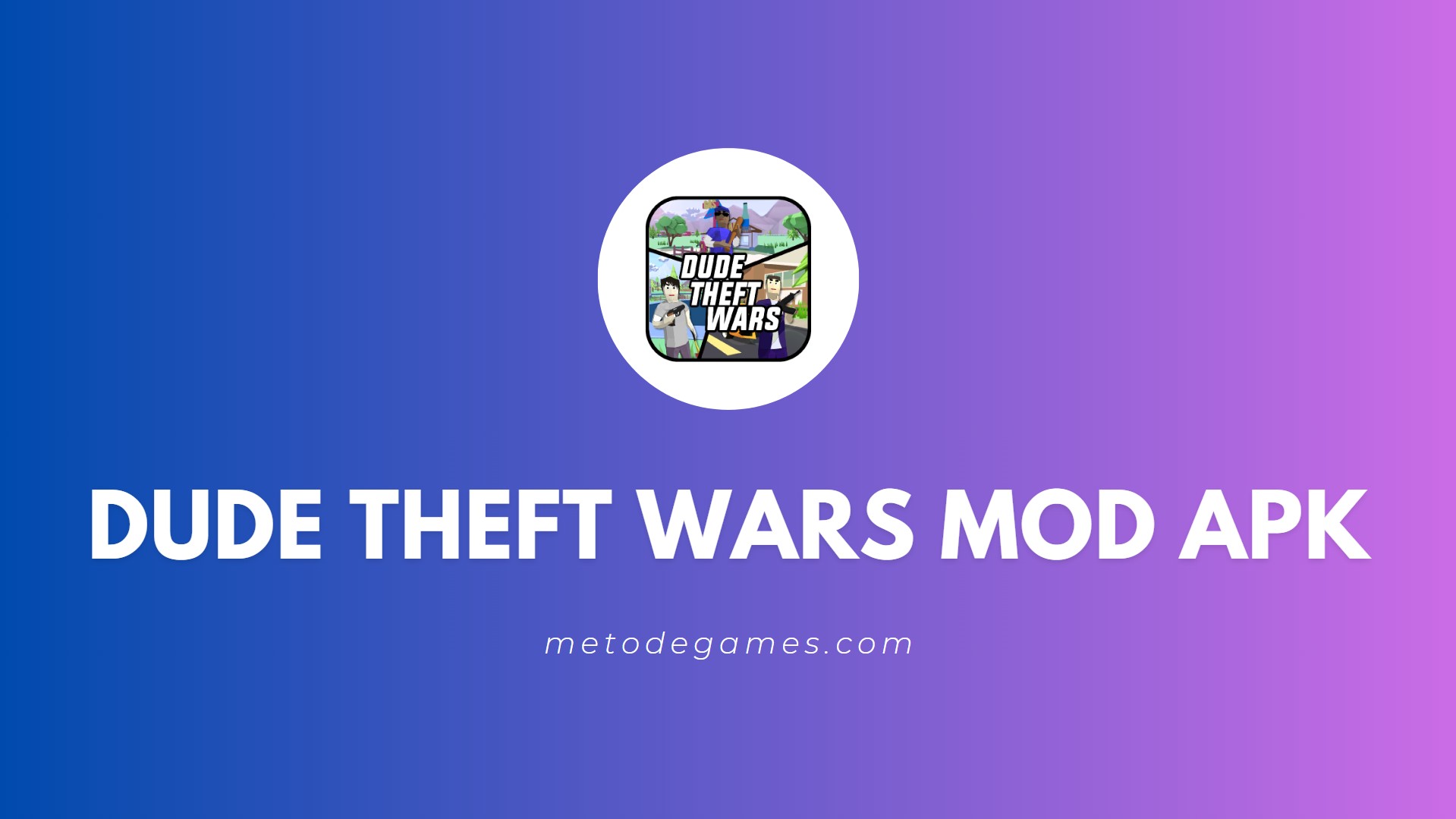 Link Download Dude Theft Wars Mod Apk