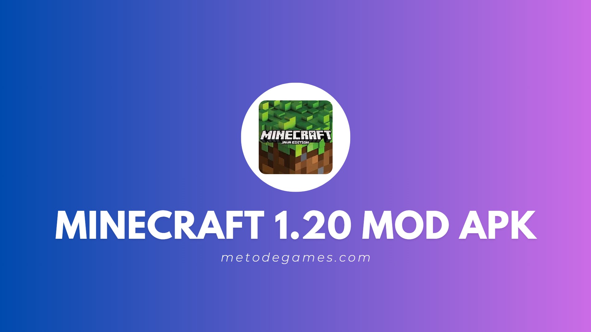 Penjelasan Singkat Game Minecraft 1.20 Mod Apk