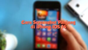 cara screenshot panjang di iPhone