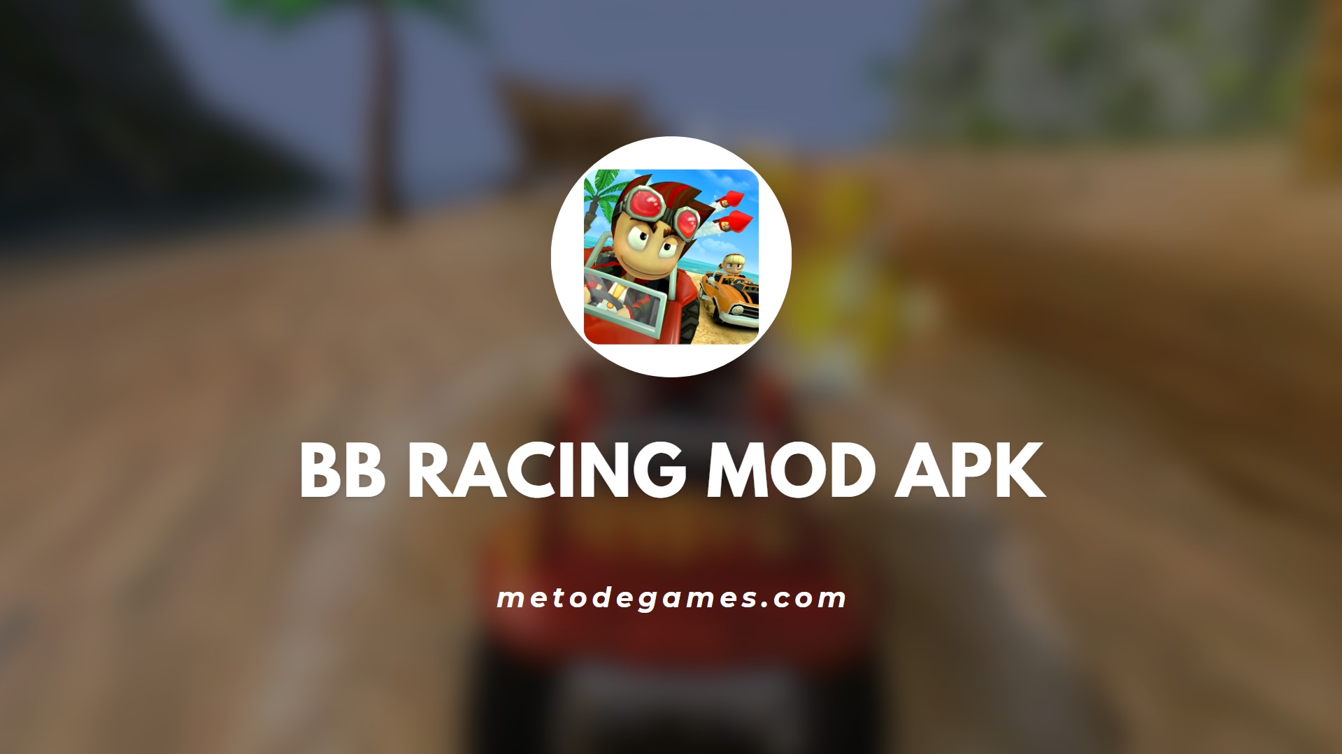 Keunggulan Game BB Racing Mod Apk