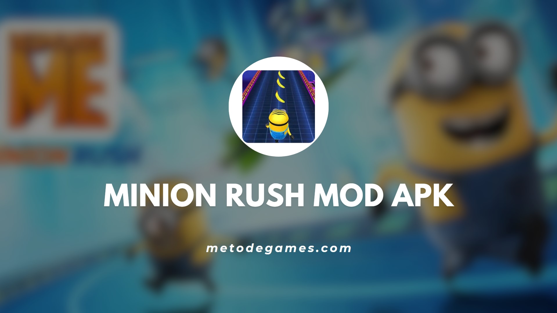 Keunggulan Game Minion Rush Mod Apk