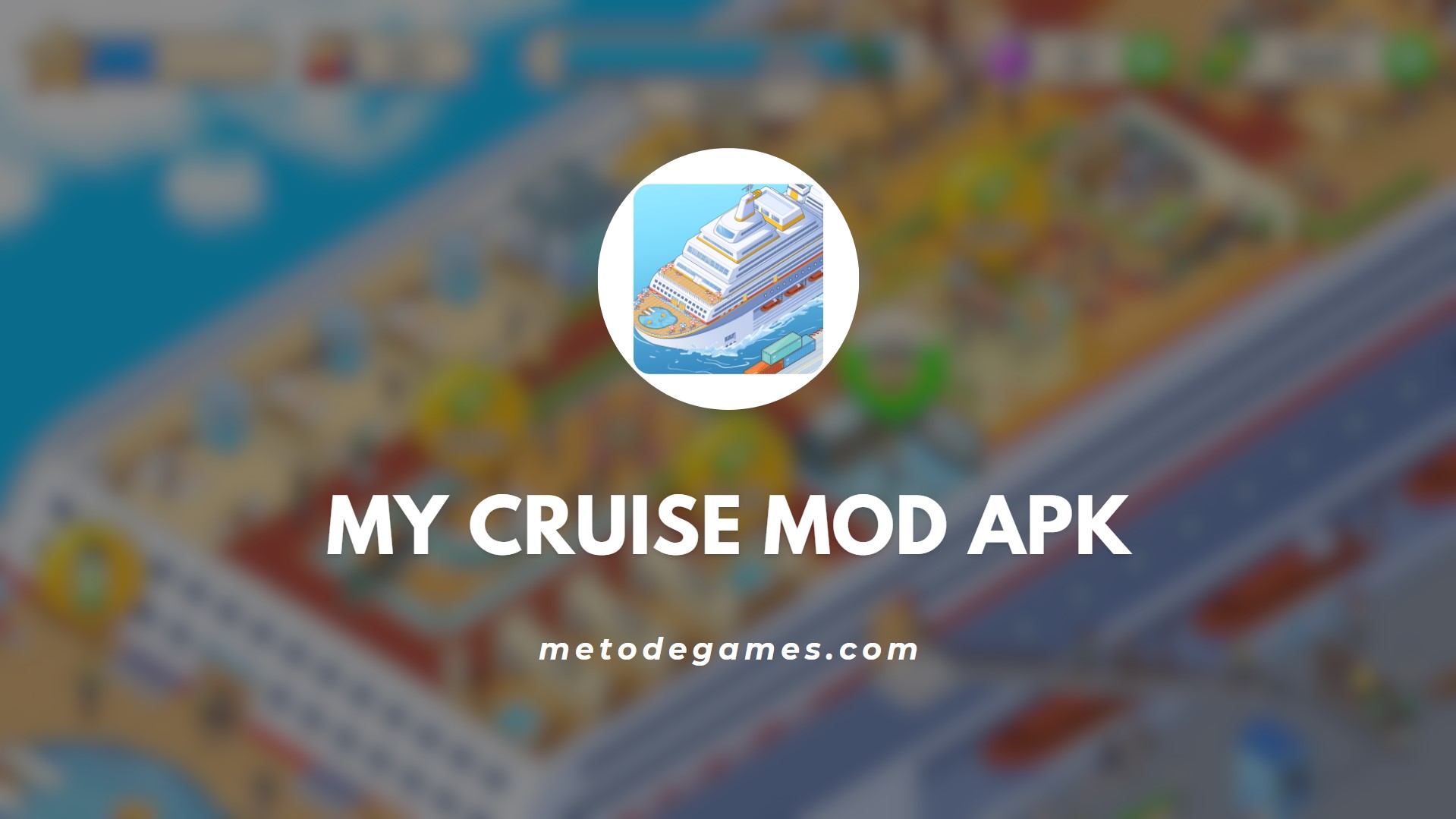 Keunggulan Game My Cruise Mod Apk