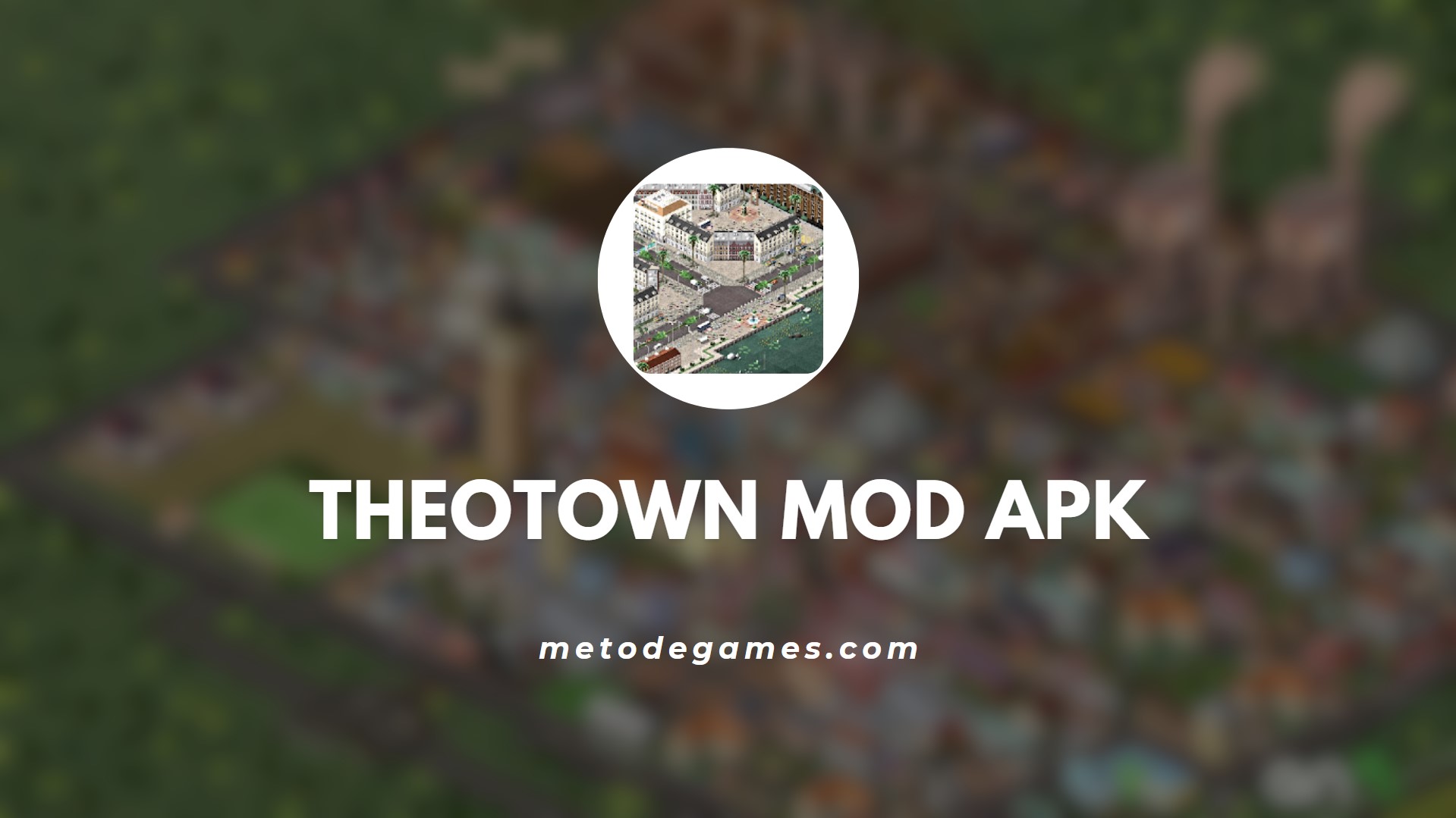 Keunggulan Game Theotown Mod Apk