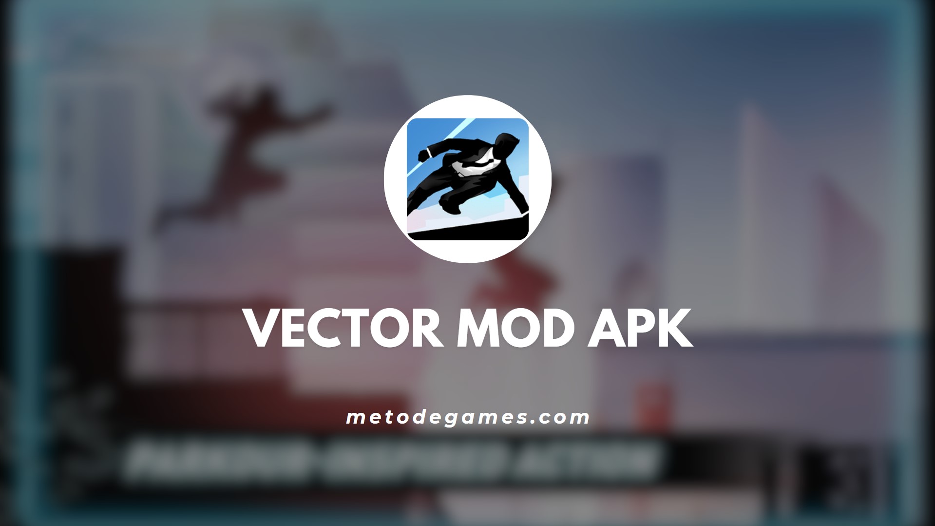 Keunggulan Game Vector Mod Apk