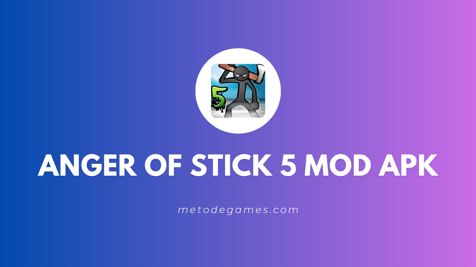 Link Download Anger of Stick 5 Mod Apk