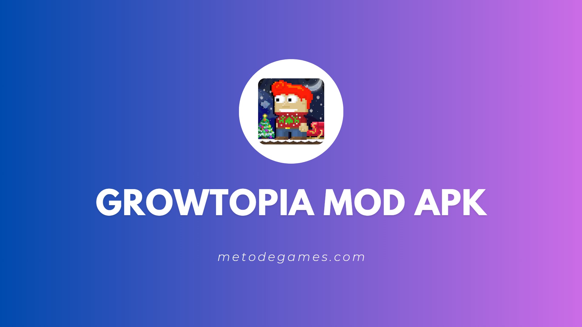 Link Download Growtopia Mod Apk