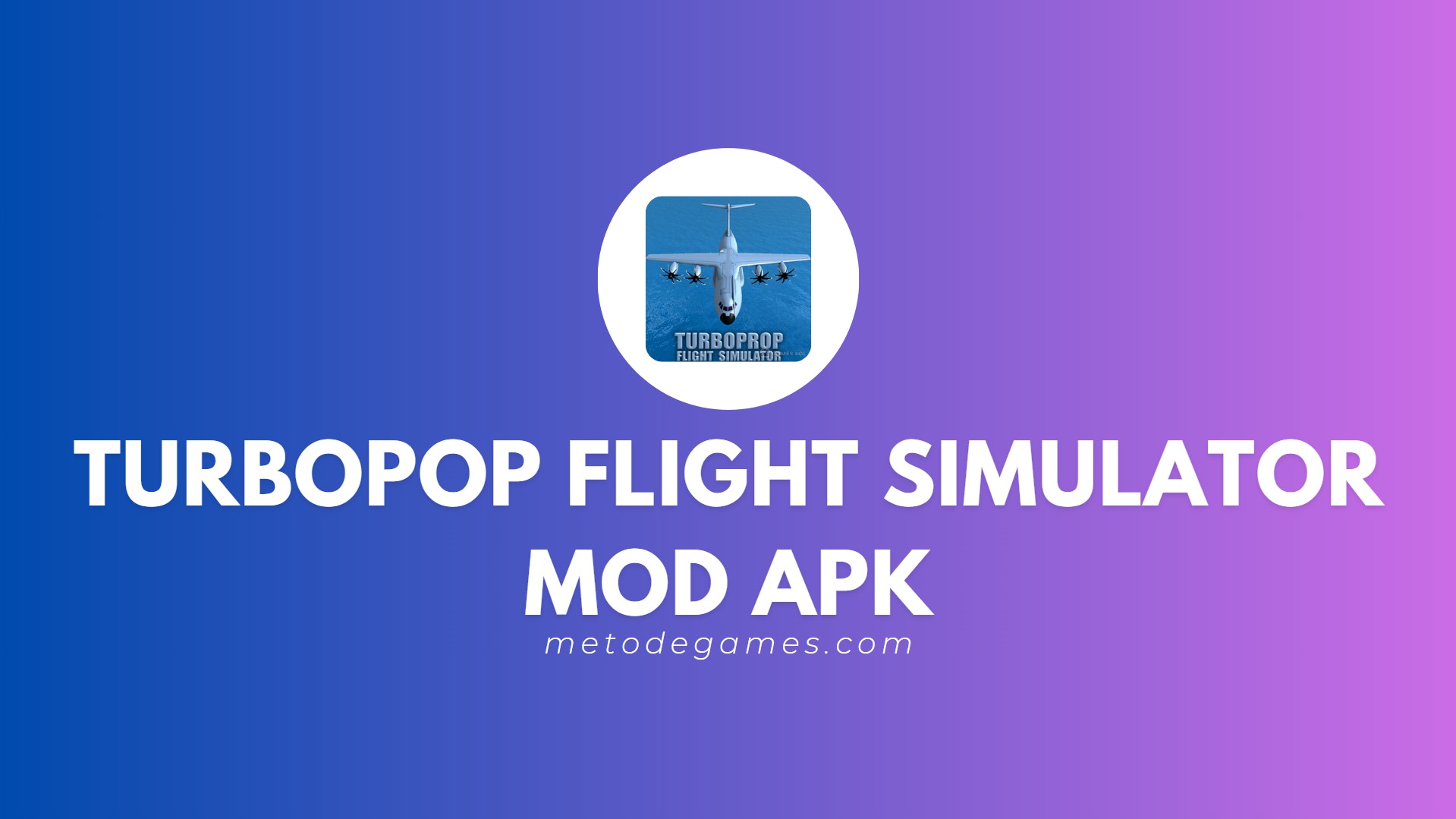 Link Download Turbopop Flight Simulator Mod Apk