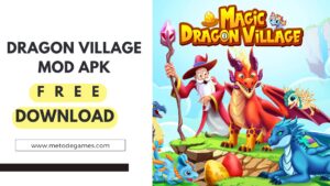 Download Dragon Village Mod Apk Terbaru Lengkap Dengan Unlimited Money!