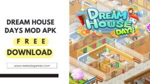 Download Dream House Days Mod Apk Versi Terbaru!