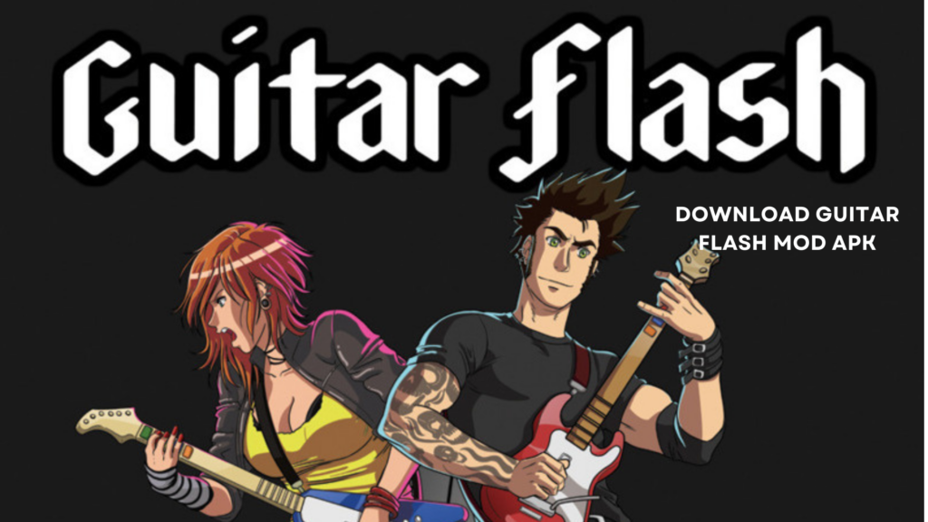 Download Guitar Flash Mod Apk