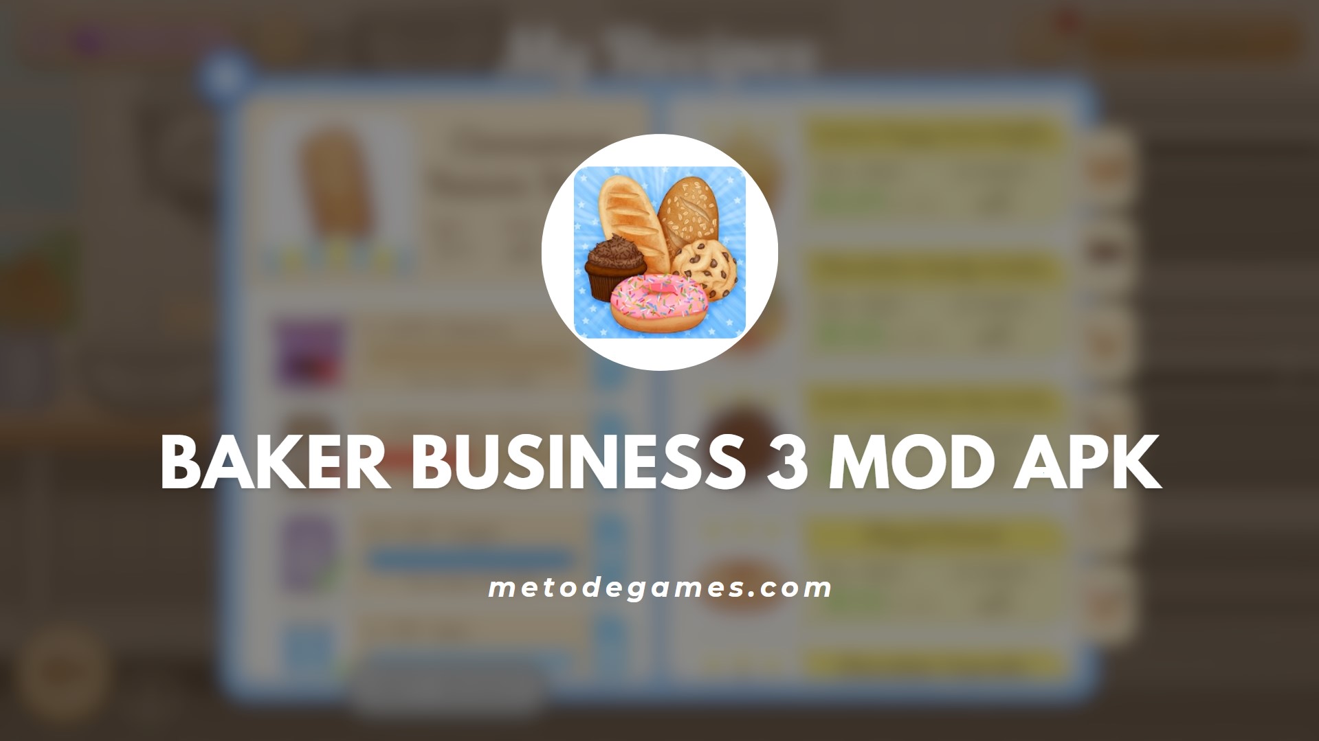 Keunggulan Baker Business 3 Mod Apk