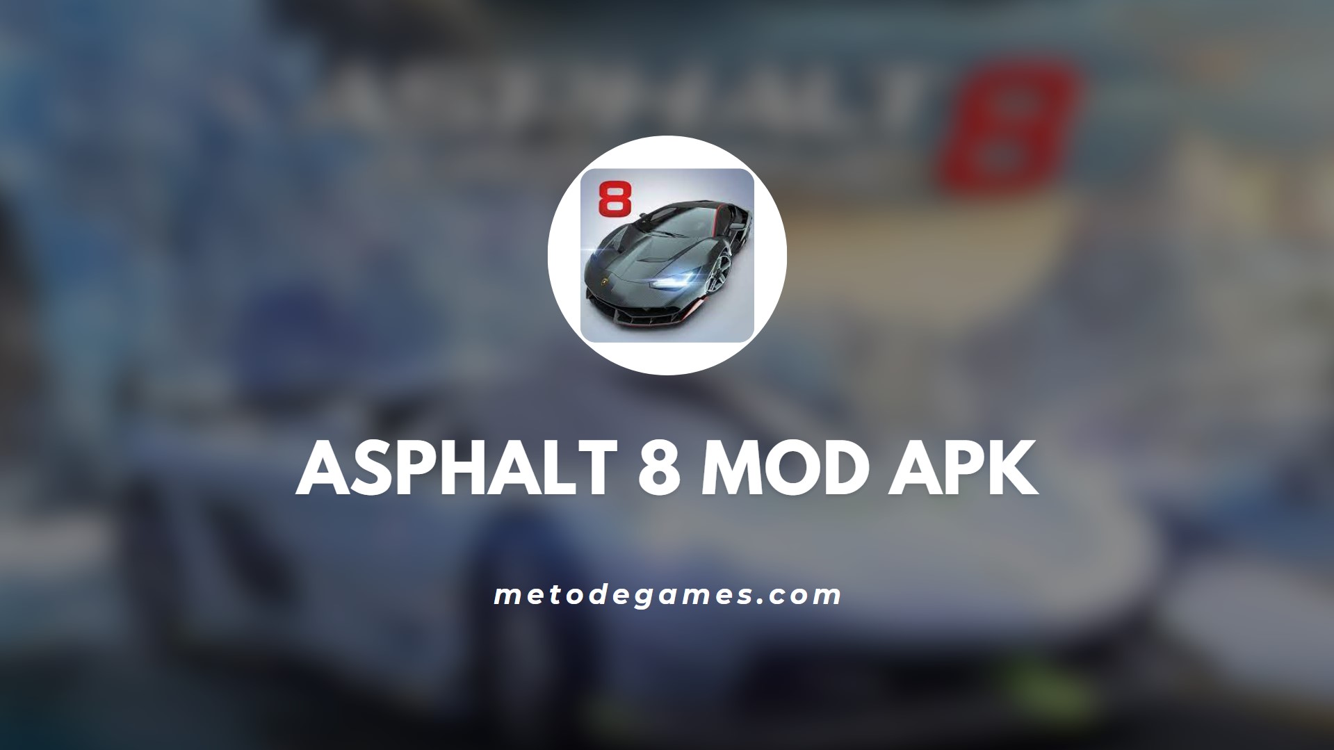 Keunggulan Game Asphalt 8 Mod Apk