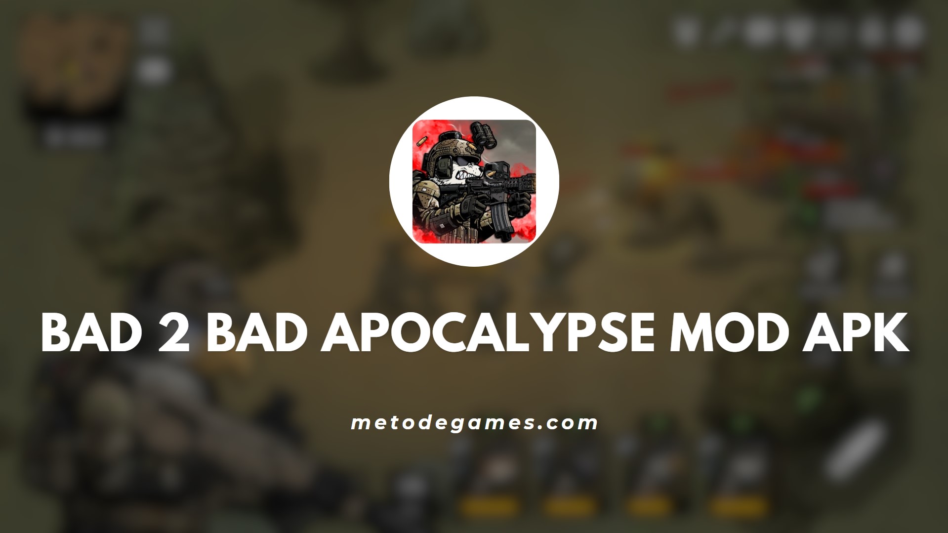 Keunggulan Game Bad 2 Bad Apocalypse Mod Apk